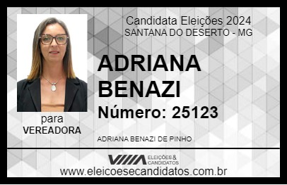 Candidato ADRIANA BENAZI 2024 - SANTANA DO DESERTO - Eleições