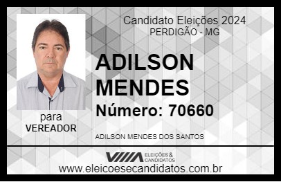 Candidato ADILSON MENDES 2024 - PERDIGÃO - Eleições