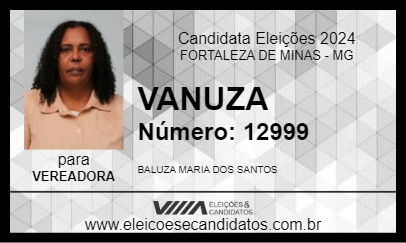 Candidato VANUZA 2024 - FORTALEZA DE MINAS - Eleições