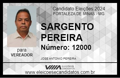 Candidato SARGENTO PEREIRA 2024 - FORTALEZA DE MINAS - Eleições