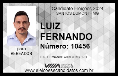 Candidato LUIZ FERNANDO 2024 - SANTOS DUMONT - Eleições