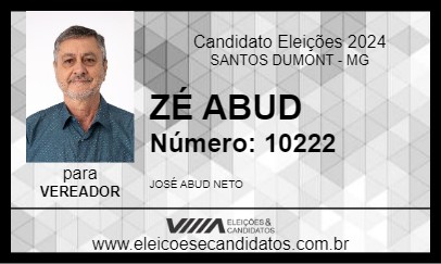 Candidato ZÉ ABUD 2024 - SANTOS DUMONT - Eleições