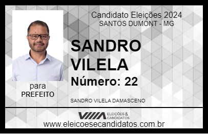 Candidato SANDRO VILELA 2024 - SANTOS DUMONT - Eleições