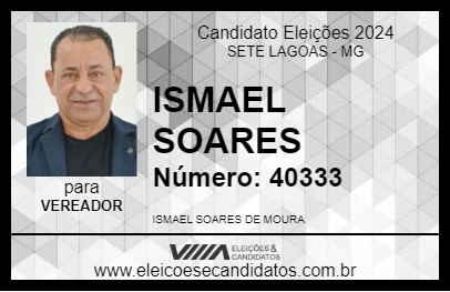 Candidato ISMAEL SOARES 2024 - SETE LAGOAS - Eleições