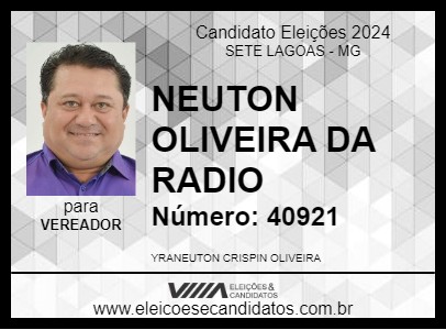 Candidato NEUTON OLIVEIRA  DA RADIO 2024 - SETE LAGOAS - Eleições