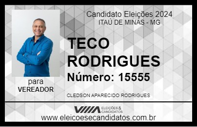 Candidato TECO RODRIGUES 2024 - ITAÚ DE MINAS - Eleições