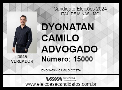 Candidato DYONATAN CAMILO ADVOGADO 2024 - ITAÚ DE MINAS - Eleições