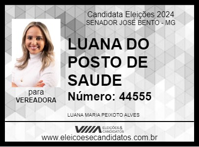 Candidato LUANA DO POSTO DE SAUDE 2024 - SENADOR JOSÉ BENTO - Eleições