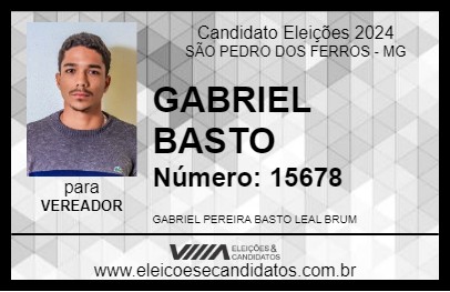 Candidato GABRIEL BASTO 2024 - SÃO PEDRO DOS FERROS - Eleições