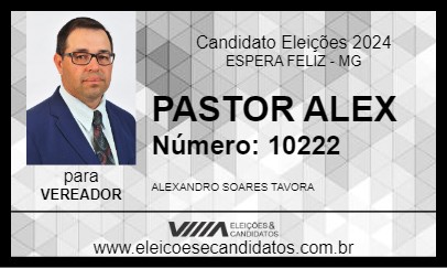 Candidato PASTOR ALEX 2024 - ESPERA FELIZ - Eleições