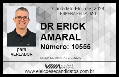 Candidato DR ERICK AMARAL 2024 - ESPERA FELIZ - Eleições