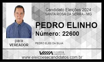 Candidato PEDRO ELINHO 2024 - SANTA ROSA DA SERRA - Eleições