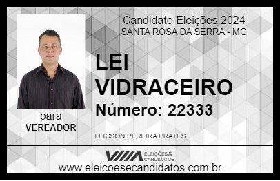 Candidato LEI VIDRACEIRO 2024 - SANTA ROSA DA SERRA - Eleições