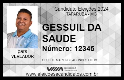 Candidato GESSUIL DA SAUDE 2024 - TAPARUBA - Eleições