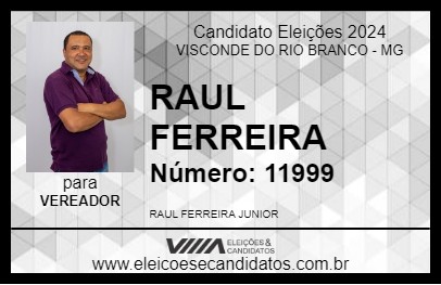 Candidato RAUL FERREIRA 2024 - VISCONDE DO RIO BRANCO - Eleições