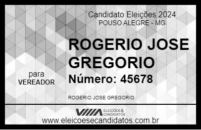 Candidato ROGERIO JOSE GREGORIO 2024 - POUSO ALEGRE - Eleições