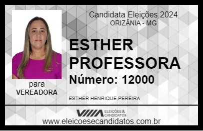 Candidato ESTHER PROFESSORA 2024 - ORIZÂNIA - Eleições