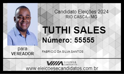 Candidato TUTHI SALES 2024 - RIO CASCA - Eleições