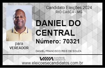 Candidato DANIEL DO CENTRAL 2024 - RIO CASCA - Eleições