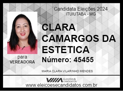 Candidato CLARA CAMARGOS DA ESTETICA 2024 - ITUIUTABA - Eleições