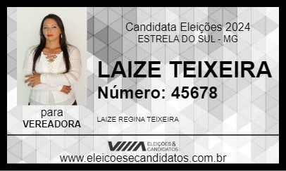 Candidato LAIZE TEIXEIRA 2024 - ESTRELA DO SUL - Eleições