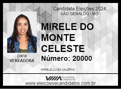 Candidato MIRELE DO MONTE CELESTE 2024 - SÃO GERALDO - Eleições