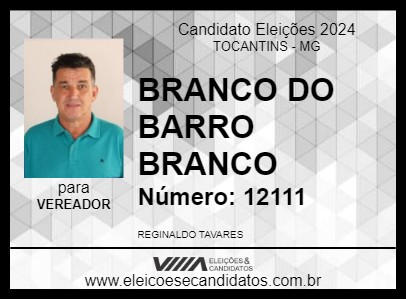 Candidato BRANCO DO BARRO BRANCO 2024 - TOCANTINS - Eleições