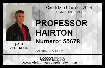 Candidato PROFESSOR HAIRTON 2024 - CANDEIAS - Eleições