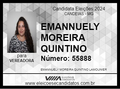 Candidato EMANNUELY MOREIRA QUINTINO 2024 - CANDEIAS - Eleições