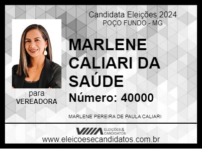 Candidato MARLENE CALIARI DA SAÚDE 2024 - POÇO FUNDO - Eleições