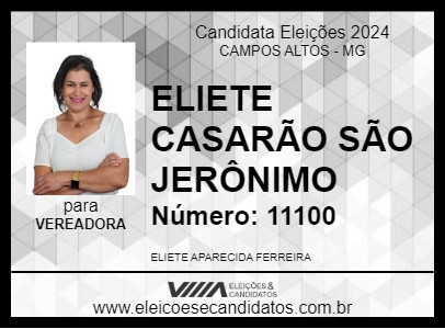 Candidato ELIETE CASARÃO SÃO JERÔNIMO 2024 - CAMPOS ALTOS - Eleições