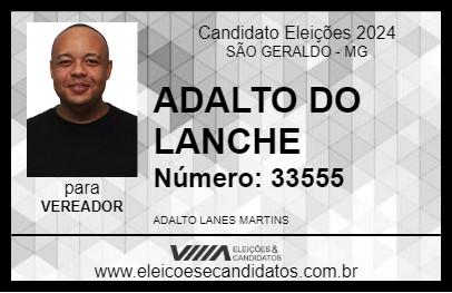 Candidato ADALTON DO LANCHE 2024 - SÃO GERALDO - Eleições