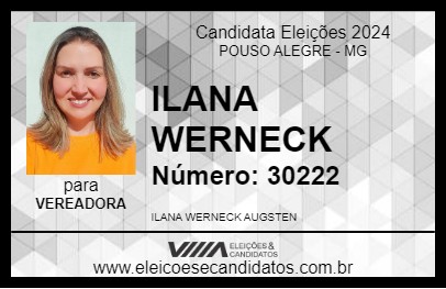 Candidato ILANA WERNECK 2024 - POUSO ALEGRE - Eleições