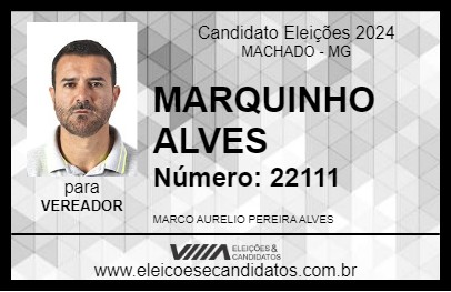 Candidato MARQUINHO ALVES 2024 - MACHADO - Eleições