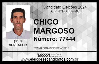 Candidato CHICO MARGOSO 2024 - ALPINÓPOLIS - Eleições