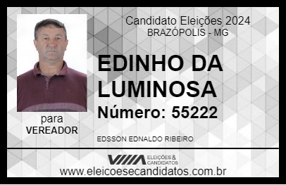 Candidato EDINHO DA LUMINOSA 2024 - BRAZÓPOLIS - Eleições