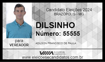 Candidato DILSINHO 2024 - BRAZÓPOLIS - Eleições