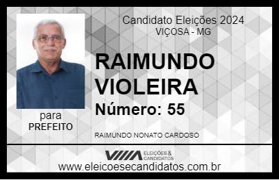 Candidato RAIMUNDO VIOLEIRA 2024 - VIÇOSA - Eleições