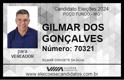 Candidato GILMAR DOS GONÇALVES 2024 - POÇO FUNDO - Eleições