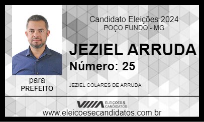 Candidato JEZIEL ARRUDA 2024 - POÇO FUNDO - Eleições