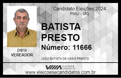 Candidato BATISTA PRESTO 2024 - PIAU - Eleições