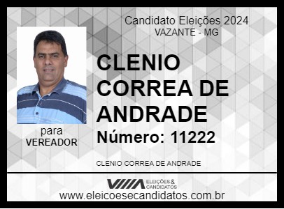 Candidato CLÊNIO CORREA 2024 - VAZANTE - Eleições