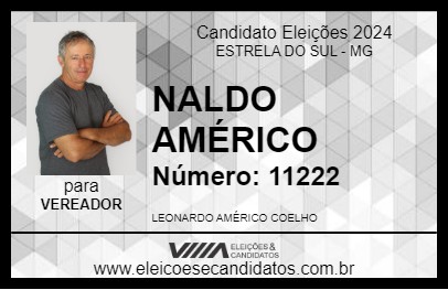 Candidato NALDO AMÉRICO 2024 - ESTRELA DO SUL - Eleições