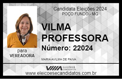 Candidato VILMA PROFESSORA 2024 - POÇO FUNDO - Eleições