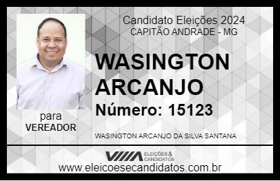 Candidato WASINGTON ARCANJO 2024 - CAPITÃO ANDRADE - Eleições