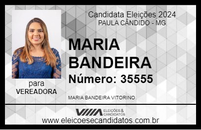 Candidato MARIA BANDEIRA 2024 - PAULA CÂNDIDO - Eleições