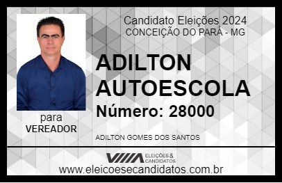 Candidato ADILTON AUTOESCOLA 2024 - CONCEIÇÃO DO PARÁ - Eleições