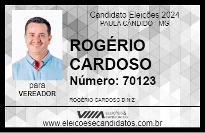 Candidato ROGÉRIO CARDOSO 2024 - PAULA CÂNDIDO - Eleições