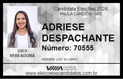 Candidato ADRIESE DESPACHANTE 2024 - PAULA CÂNDIDO - Eleições