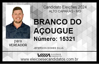 Candidato BRANCO DO AÇOUGUE 2024 - ALTO CAPARAÓ - Eleições